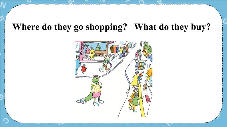 Lesson11 Shopping in Beijing 课件+教案+素材05