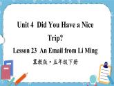 Lesson 23 An Email from Li Ming课件+教案+素材