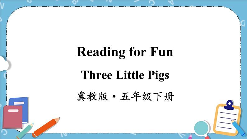 Three Little Pigs课件+素材01