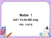 Module   1 Unit 1  It’s the ABC song.第1课时 课件+教案+素材