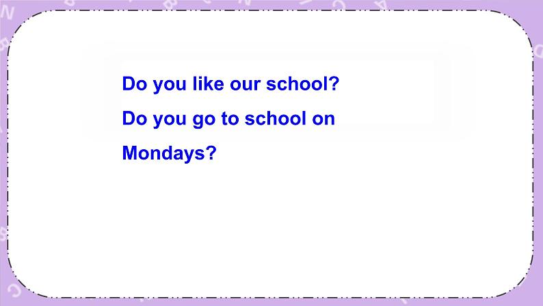 Module 5 Unit 1 She goes to school on Mondays第1课时 课件+教案+素材04