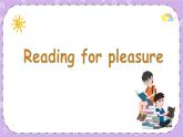 Reading for Pleasure 第1课时 课件