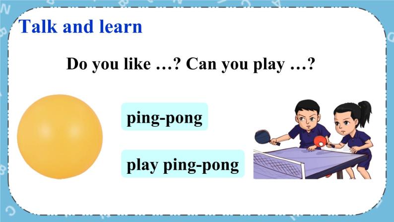 Lesson 1 Ping-pong and Basketball课件+教案+素材07