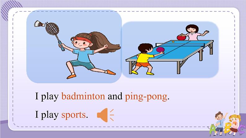 Lesson 1 Ping-pong and Basketball 课件+教案+练习+音视频素材06