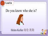 Lesson 12 Helen Keller（课件+教案+音视频素材+练习）