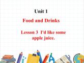 鲁科版小学英语三年级下册 Unit 1 Lesson 3 I'd like some apple juice课件＋教案（含课文朗读）