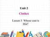鲁科版小学英语三年级下册 Unit2 Lesson 3 Whose coat is this课件＋教案（含课文朗读）