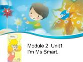 外研三年级起点三年级上册《Module 2Unit 1 I'm Ms Smart.》PPT课件 (3)