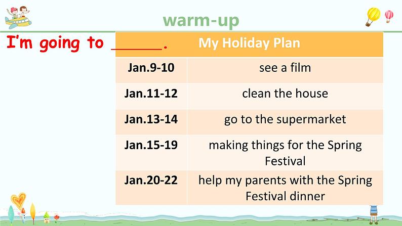 Unit5Our Holiday planLeeson1-1课件PPT02