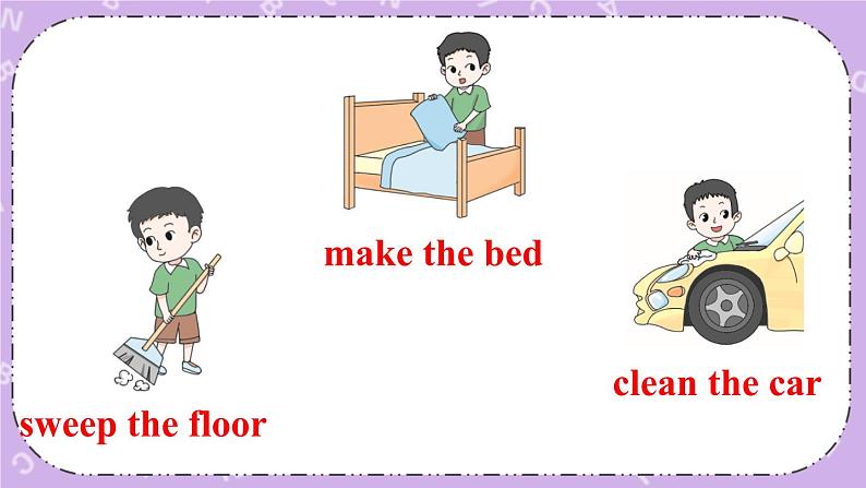 Unit 5 Helping our parents Checkout time & Ticking time 课件第4页