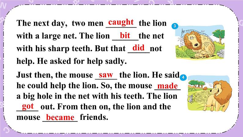 Unit 1 The lion and the mouse Grammar time, Checkout time & Ticking time 课件第5页