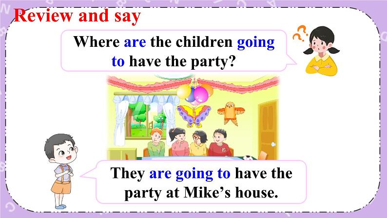 Unit 5 A party Grammar time, Fun time & Culture time 课件+教案+素材03