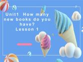 Unit1 How many new books do you have lesson1-2课件PPT