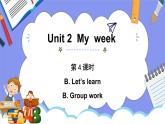 人教PEP版五年级英语上册———Unit 2 My week part B 第4课时（课件）
