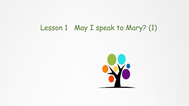 英语科普版五下：Lesson 1 May I speak to Mary（课件＋教案＋练习）01