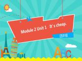 外研版(一起)英语四年级下册课件《Module 2Unit 1 It's cheap.》