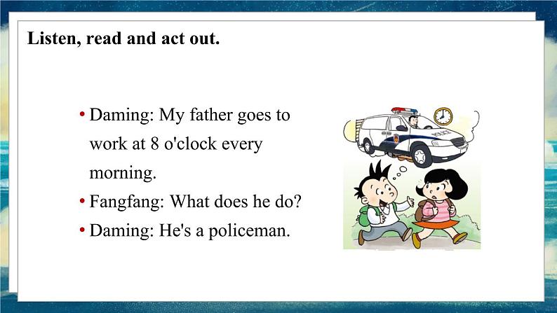 外研版（一起）英语五年级下册课件 《Module7Unit 1 My father goes to work at 8 o'clock every morning.》06