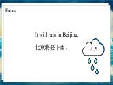 外研版（一起）英語(yǔ)六年級(jí)下冊(cè)課件 《Module 2Unit 2 It will rain in Beijing.》