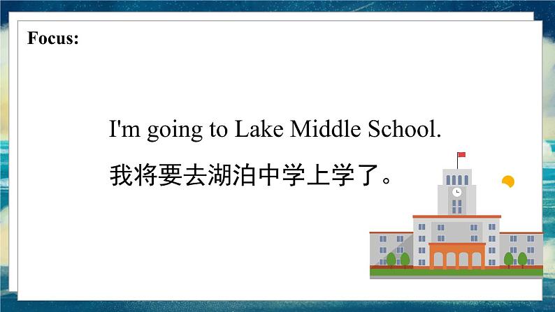 外研版（一起）英语六年级下册课件 《Module 10Unit 2 I'm going to Lake Middle School.》03