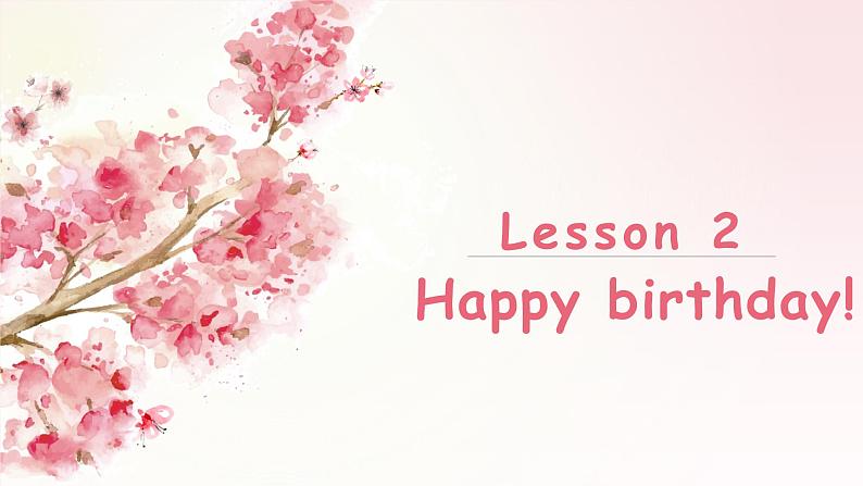 Lesson 2 Happy birthday.课件PPT第3页