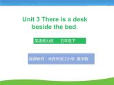 Lessson3 There is a desk beside the bed 第一课时 课件