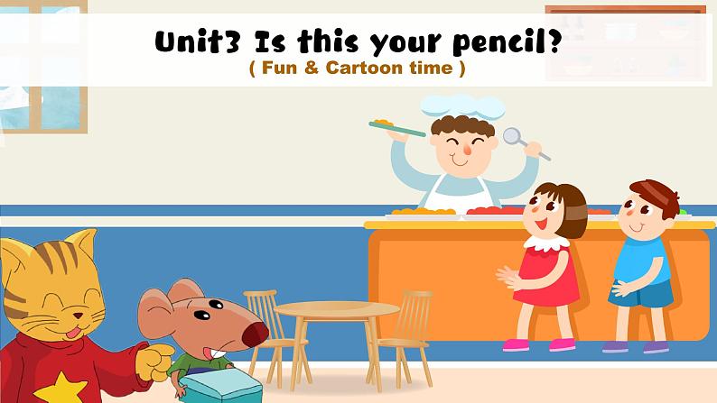 Unit3 Is this your pencil Fun time Cartoon time (课件) 译林版（三起）英语三年级下册01