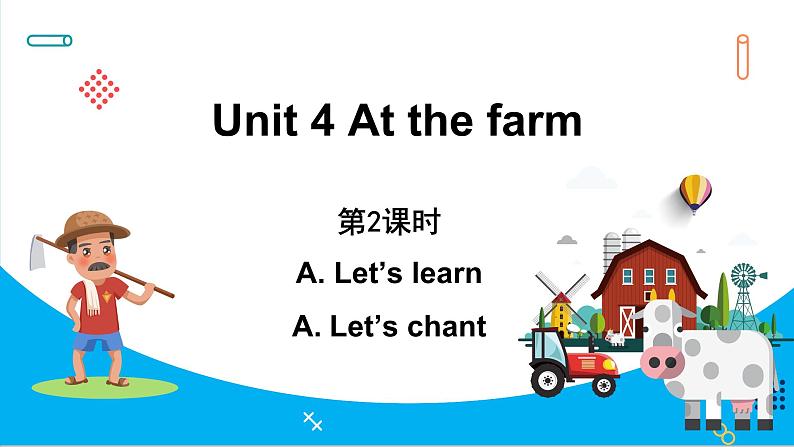 Unit 4　At the farm Part A Let’s learn & Let’s chant（课件）人教PEP版英语四年级下册01