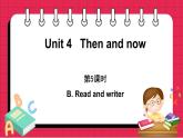 Unit 4 Part B Read and write（课件）人教PEP版英语六年级下册