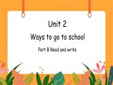 Unit 2 第5课时 B Read and write 课件+教案+素材