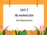 Unit 3 第5课时 B Read and write 课件+教案+素材