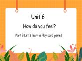 Unit 6 第3课时 B Let's learn & Play card games 课件+教案+素材