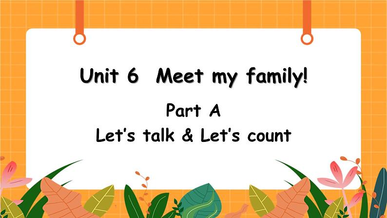 Unit 6 第2课时 A Let's talk& Let’s count 课件+教案+素材01