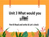 Unit 3  第6课时 B Read and write & Let's check 课件+教案+素材