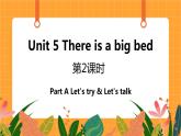 Unit 5 第2课时 A Let's try& Let's talk 课件+教案+素材