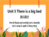 Unit 5 第6课时 B Read and write& Let's check& Let's wrap it up& C Story time 课件+教案+素材