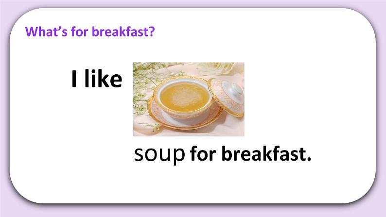 Unit 2 What’s for breakfast Lesson6 课件+音频素材 北京版英语二下05