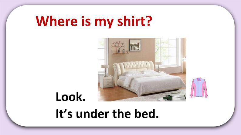 Unit 4 Where is my shirt Lesson13(2) 课件 北京版英语二下第4页