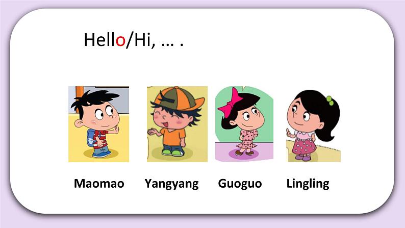 Unit 1 Hello! I’m Maomao Lesson3(1) 课件+音视频素材 北京版英语一上07