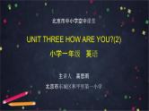 北京版英语一上 Unit 3 How are you(2) PPT课件