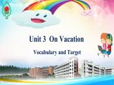 五年级U3 on vacation  V&T公开课课件PPT