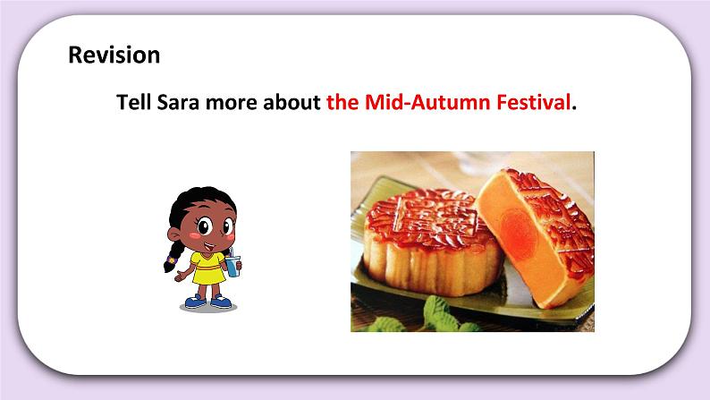 Unit 3 Can you tell me more about the Mid-autumn Festival Lesson10 课件+音频素材 北京版英语五上02