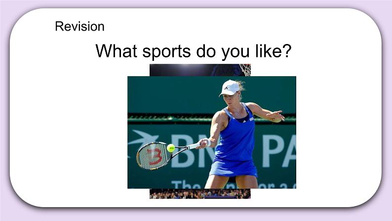 Unit 6 What are your favourite sports Lesson19 课件 北京版英语五上第2页