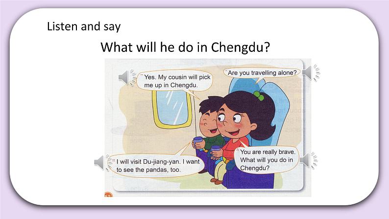 Unit 7 What will you do in Chengdu Lesson24 课件 北京版英语五上第6页