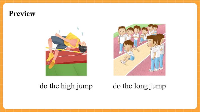 Module 9 Unit 1 《I’m going to do the long jump》第1课时 课件04