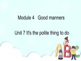 教科版EEC英语六下Module 4 Unit 7 It's the polite thing to do第3课时  课件