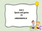 Unit 1 Sports and games 第三课时 课件＋教案＋练习