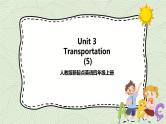 Unit 3 Transportation  fun time+story time课件＋教案＋练习