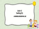 Unit 5 Safety fun time ＋story time  课件+教案+练习