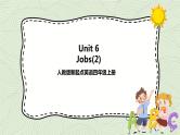 Unit 6 Jobs lesson2   课件+教案+练习