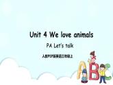 Unit 4 We love animals PA Let's talk 課件+教案+同步練習+音視頻素材